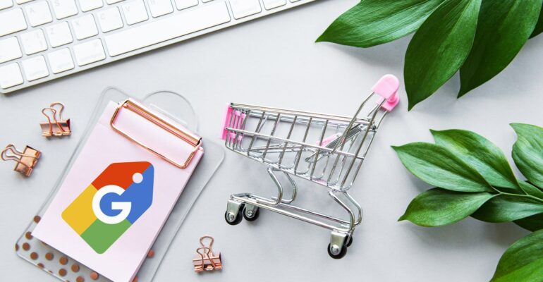 Google Shopping - Ecommerce - Référencement